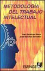 Metodología del trabajo intelectual - Raúl Gutierrez Saenz